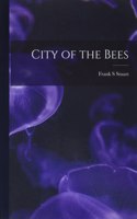 City of the Bees