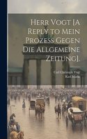 Herr Vogt [A Reply to Mein Prozess Gegen Die Allgemeine Zeitung].