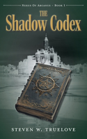 The Shadow Codex: (Nexus of Arcanus)
