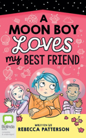 Moon Boy Loves My Best Friend