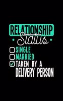 Relationship Status Taken by a Delivery Person