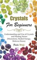 Crystals For Beginners