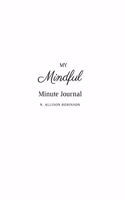 My Mindful Minute Journal