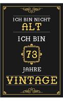 Ich Bin Nicht Alt Ich Bin 73 Jahre Vintage