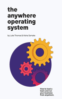 Anywhere Operating System