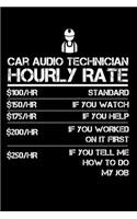 Car Audio Technician Hourly Rate: Weekly 100 page 6 x9 Dated Calendar Planner and Notebook For 2019-2020 Academic Year