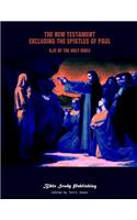 New Testament Excluding the Epistles of Paul