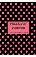 Polka Dot Planner Undated Weekly and Monthly Organizer