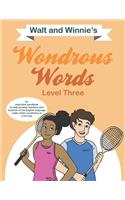 Walt and Winnie's Wondrous Words Level 3