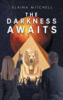 Darkness Awaits