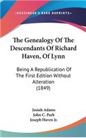 Genealogy Of The Descendants Of Richard Haven, Of Lynn
