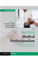 Teaching Medical Professionalism