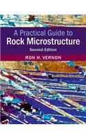Practical Guide to Rock Microstructure