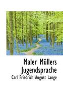 Maler Müllers Jugendsprache
