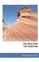 The American Horsewoman