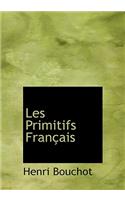 Les Primitifs Fran Ais