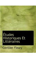 Etudes Historiques Et Litteraires