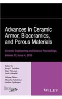 Advances in Ceramic Armor, Bioceramics, and Porous Materials, Volume 37, Issue 4