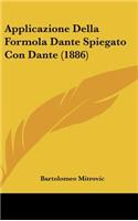 Applicazione Della Formola Dante Spiegato Con Dante (1886)