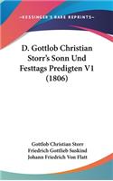 D. Gottlob Christian Storr's Sonn Und Festtags Predigten V1 (1806)