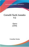 Cornelii Taciti Annales V2: Opera (1848)