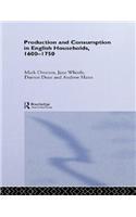 Production and Consumption in English Households 1600-1750