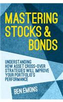 Mastering Stocks and Bonds