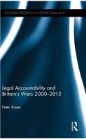 Legal Accountability and Britain's Wars 2000-2015