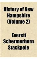 History of New Hampshire (Volume 2): (English)