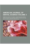 American Journal of Dental Science Volume 3