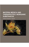 Materia Medica and Therapeutics. Inorganic Substances