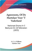 Agneessens, of de Martelaer Voor 't Vaderland