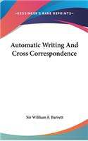 Automatic Writing and Cross Correspondence