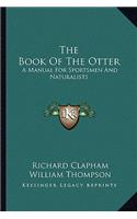 Book of the Otter the Book of the Otter