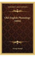 Old-English Phonology (1894)