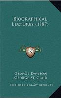 Biographical Lectures (1887)