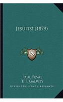 Jesuits! (1879)