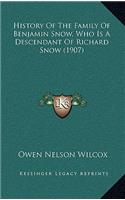 History Of The Family Of Benjamin Snow, Who Is A Descendant Of Richard Snow (1907)