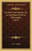 de Paris, Des Moeurs, de La Litterature Et de La Philosophie (1813)