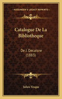 Catalogue De La Bibliotheque
