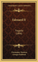 Edouard II