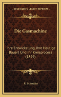 Die Gasmachine