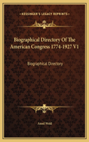 Biographical Directory Of The American Congress 1774-1927 V1