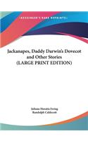 Jackanapes, Daddy Darwin's Dovecot and Other Stories