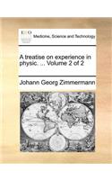 A Treatise on Experience in Physic. ... Volume 2 of 2