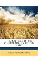 Transactions of the Medical Society of New Jersey