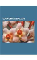 Economisti Italiani: Romano Prodi, Oscar Nuccio, Renato Brunetta, Gino Zappa, Andrea Monorchio, Amintore Fanfani, Carlo Azeglio Ciampi, Pao(Italian)