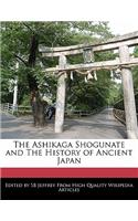 The Ashikaga Shogunate and the History of Ancient Japan