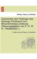 Geschichte der Feldzüge des Herzogs Ferdinand von Braunschweig-Lüneburg. (Herausgegeben von F. O. W. H., Westphalen.). Band III.