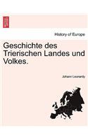 Geschichte Des Trierischen Landes Und Volkes.